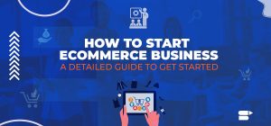 Learn How to start E-commerce Business